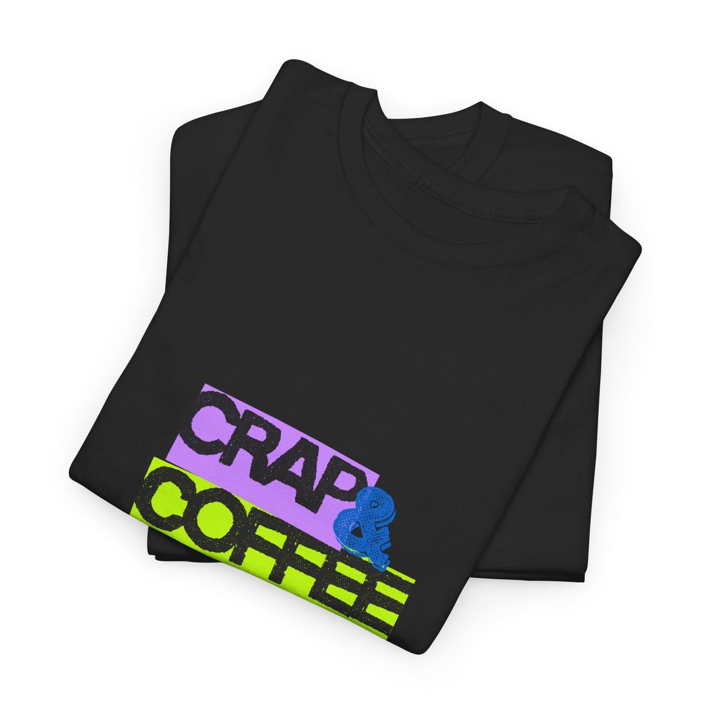 Crap & Coffee Unisex Heavy Cotton Tee, Casual T-Shirt for Coffee Lovers, Gift for Coffee Enthusiasts, Fun Quote Tee, Everyday Wear, [...]