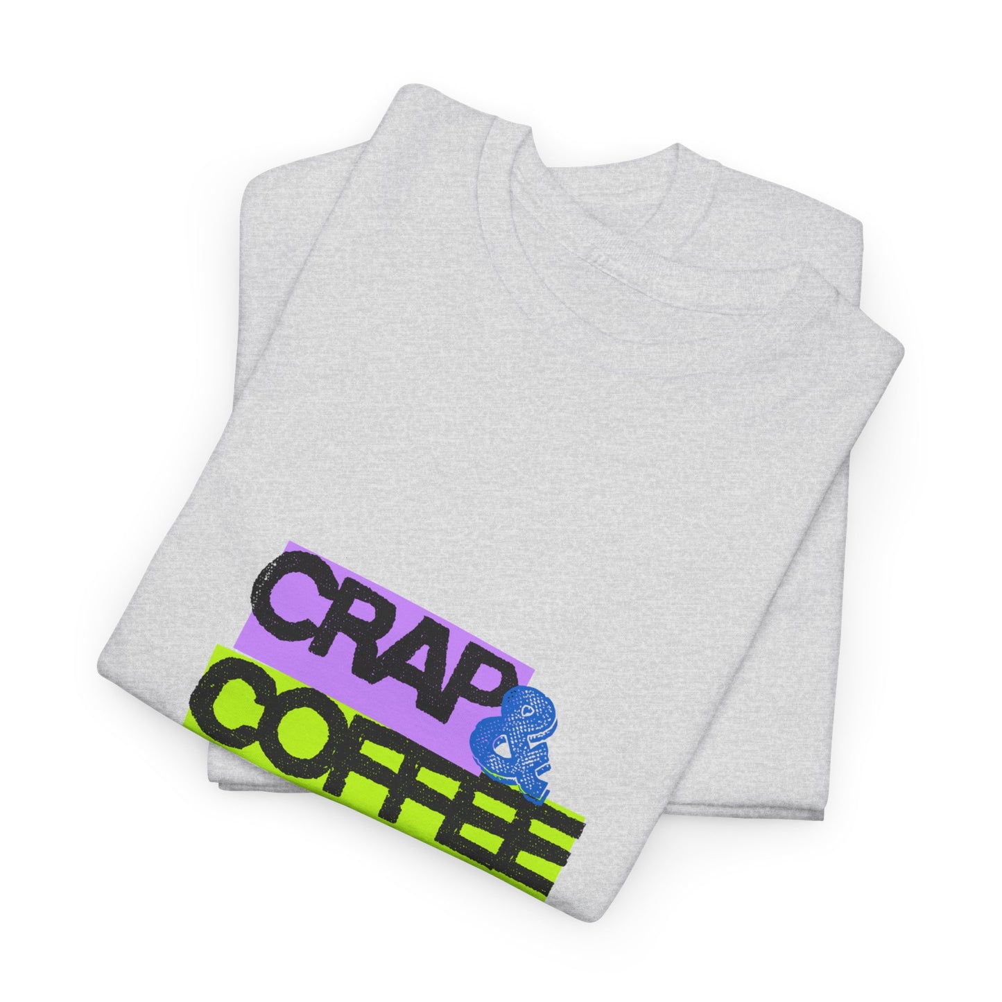 Crap & Coffee Unisex Heavy Cotton Tee, Casual T-Shirt for Coffee Lovers, Gift for Coffee Enthusiasts, Fun Quote Tee, Everyday Wear, [...]